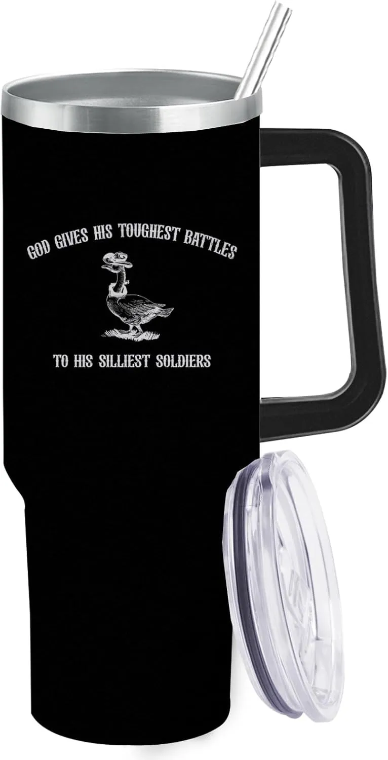 40 oz Tumbler with Handle God Gives His Toughest Battles To His Silliest Soldiers Tumbler with Lid and Straw Insulated Tumbler Stainless Steel Tumbler