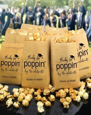 Class of 2025 Thanks for Popping By to Celebrate Popcorn Bags Graduation Party Favors Popcorn Treat Snack Goodie Paper Bags Grease Resistant (200)