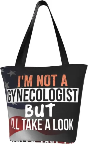 I'M Not A Gynecologist But I'Ll Take A Look Fashion Shoulder Bag Large Capacity For Man Or Woman