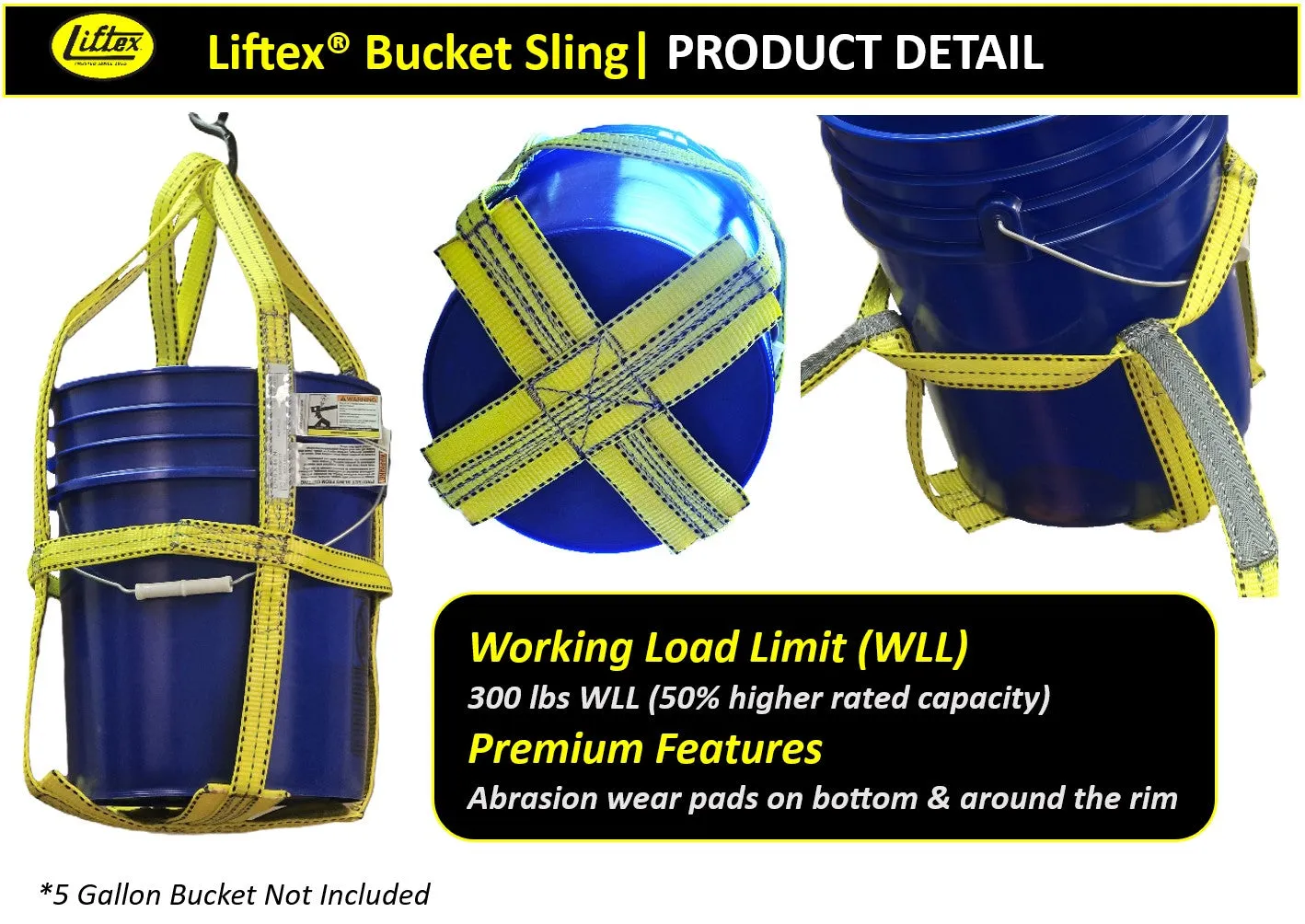 Liftex® 5 Gallon Premium Bucket Sling  | 300 lbs. Vert. | Made in USA
