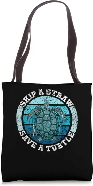 Skip A Straw Save A Turtle Ocean Free Plastic Pollution Tote Bag